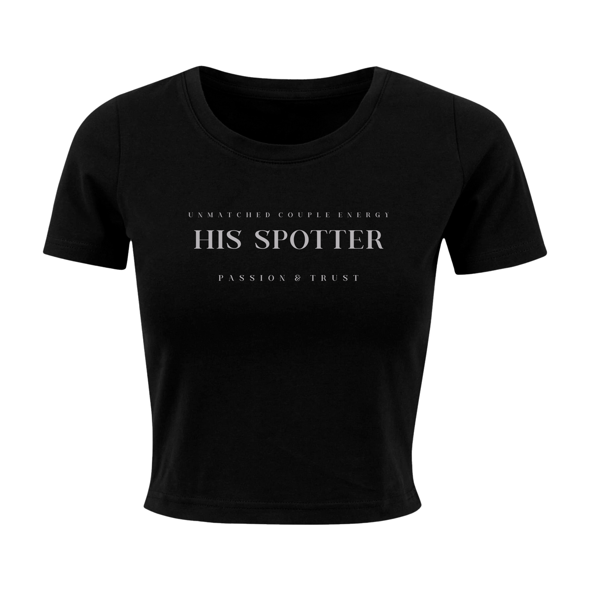 His Spotter - Cropped Shirt