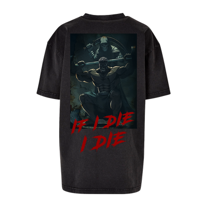 If I Die I Die - Girlshirt